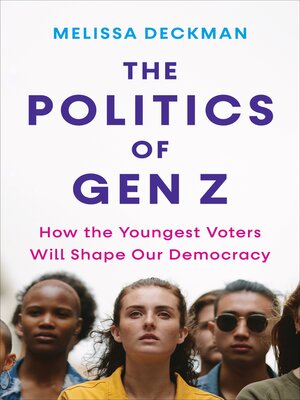 cover image of The Politics of Gen Z